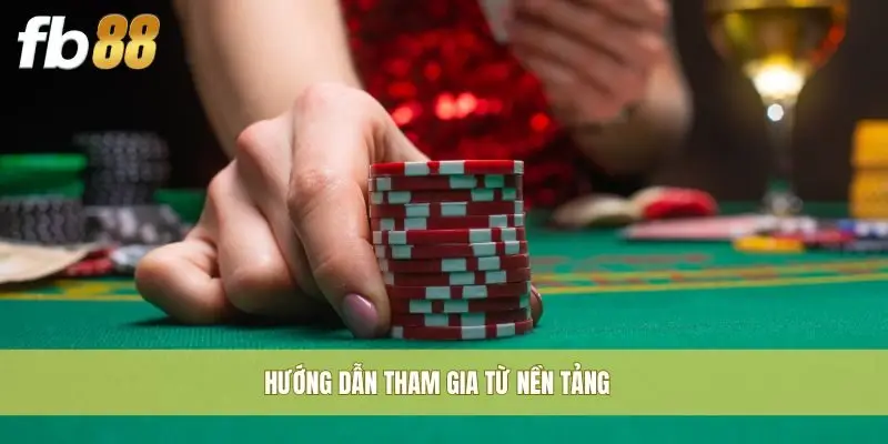 Hướng dẫn tham gia từ nền tảng